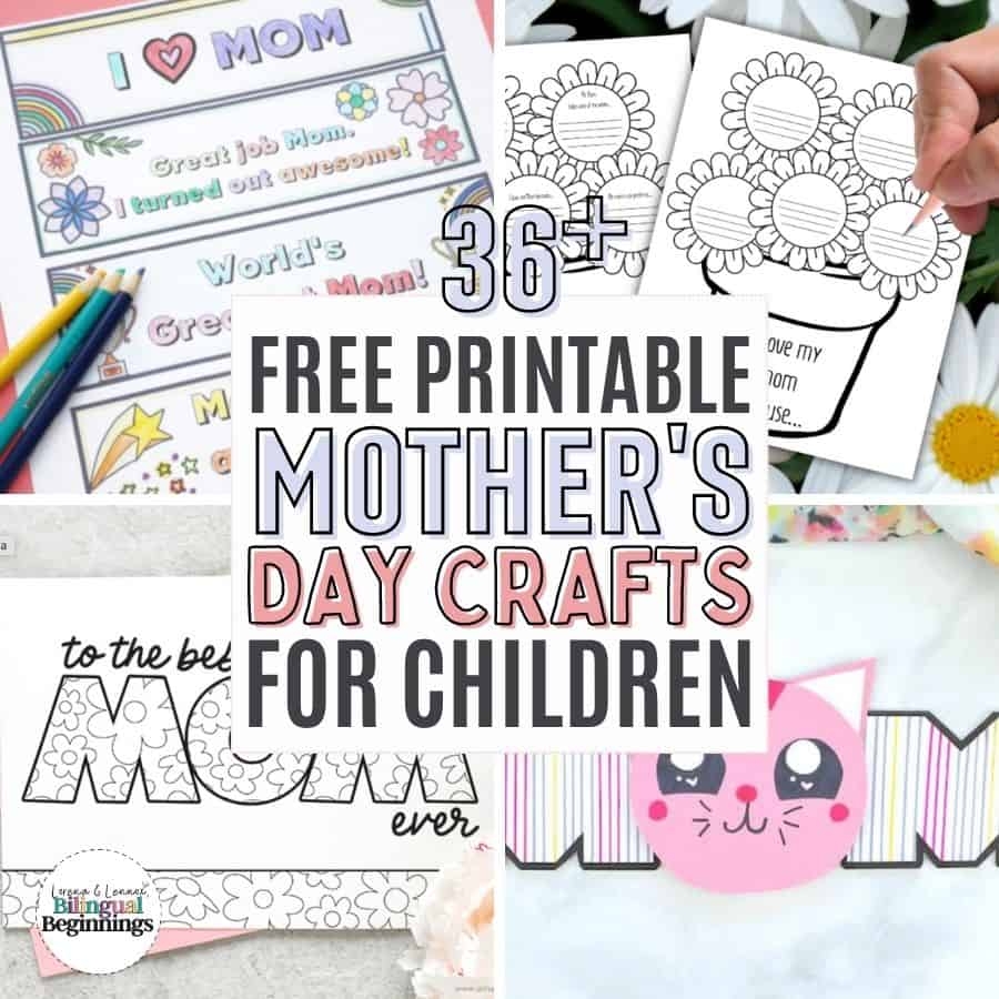 36 Free Printable Mother 39 s Day Crafts For Kids Bilingual Beginnings