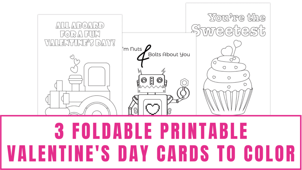 Foldable Printable Valentines Cards To Color