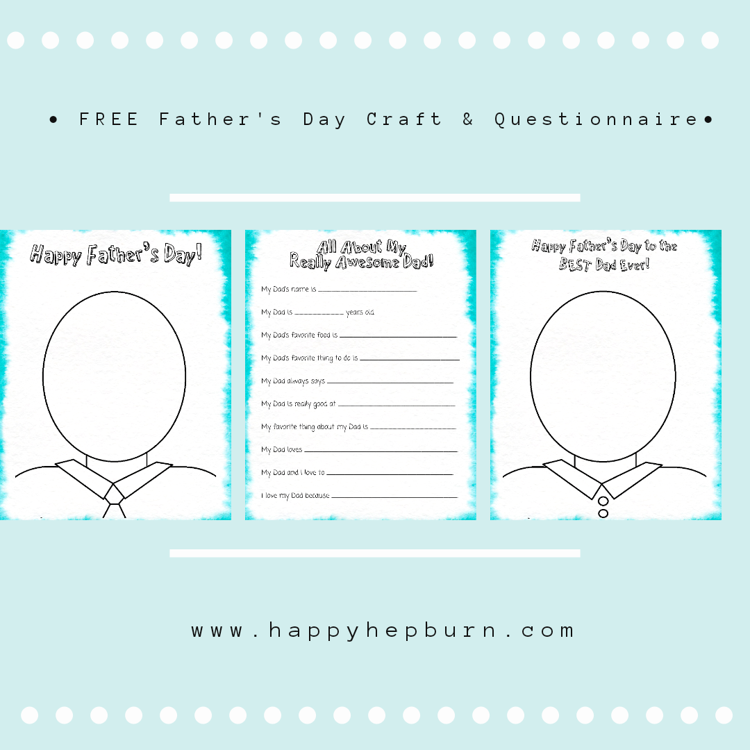 FREE Father 39 s Day Craft Printable Happy Hepburn