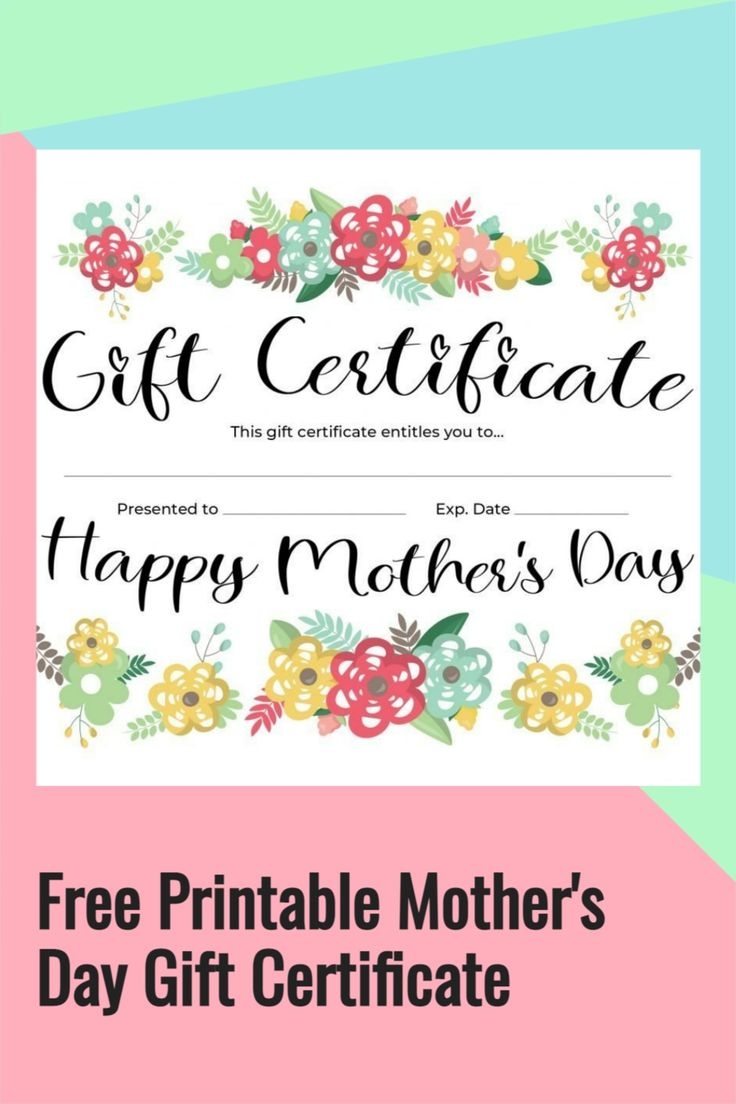 Free Printable Mother 39 s Day Gift Certificate My Home Based Life In 